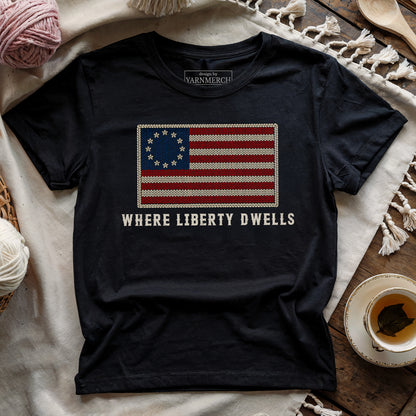 Where Liberty Dwells T-shirt