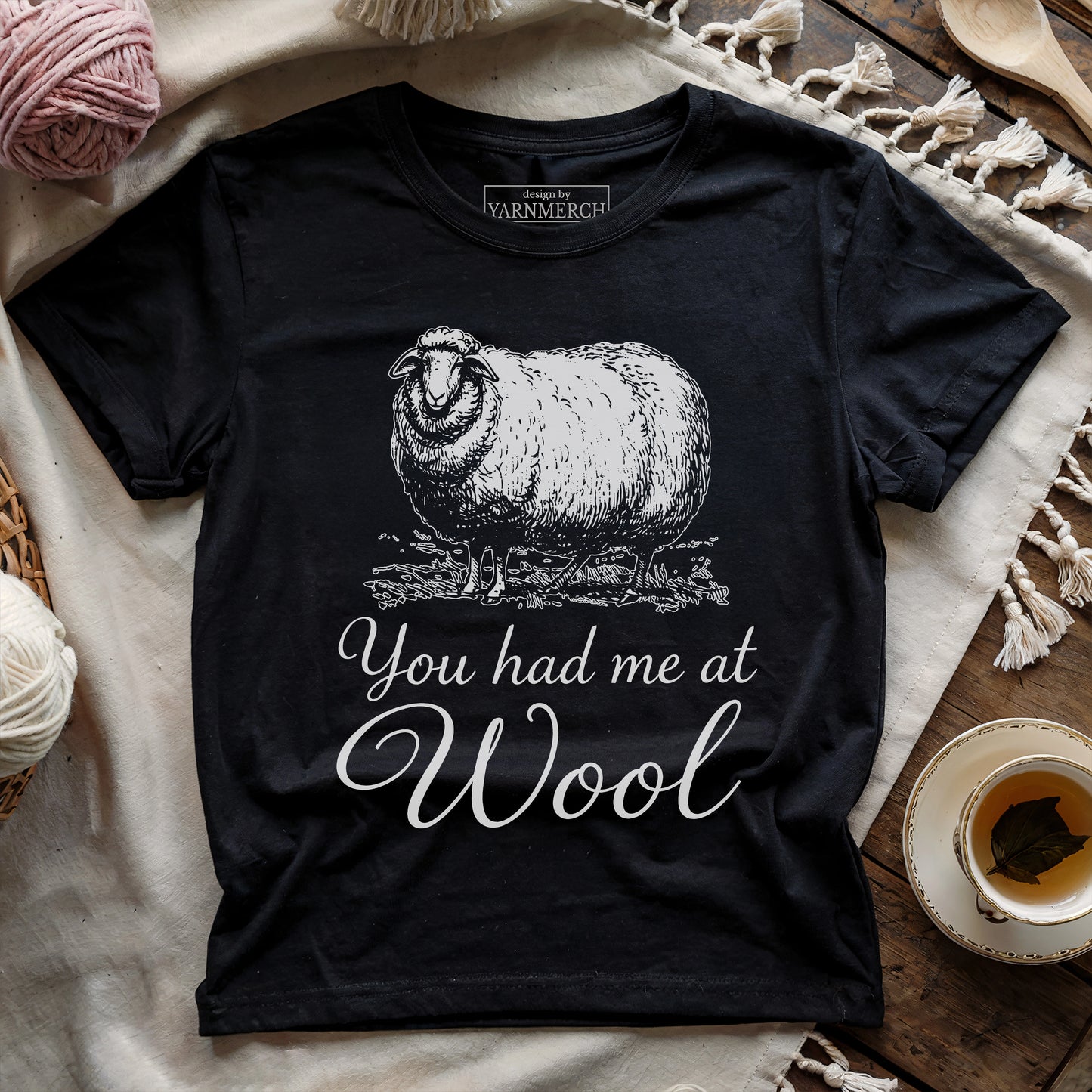 You Had Me At Wool T-shirt