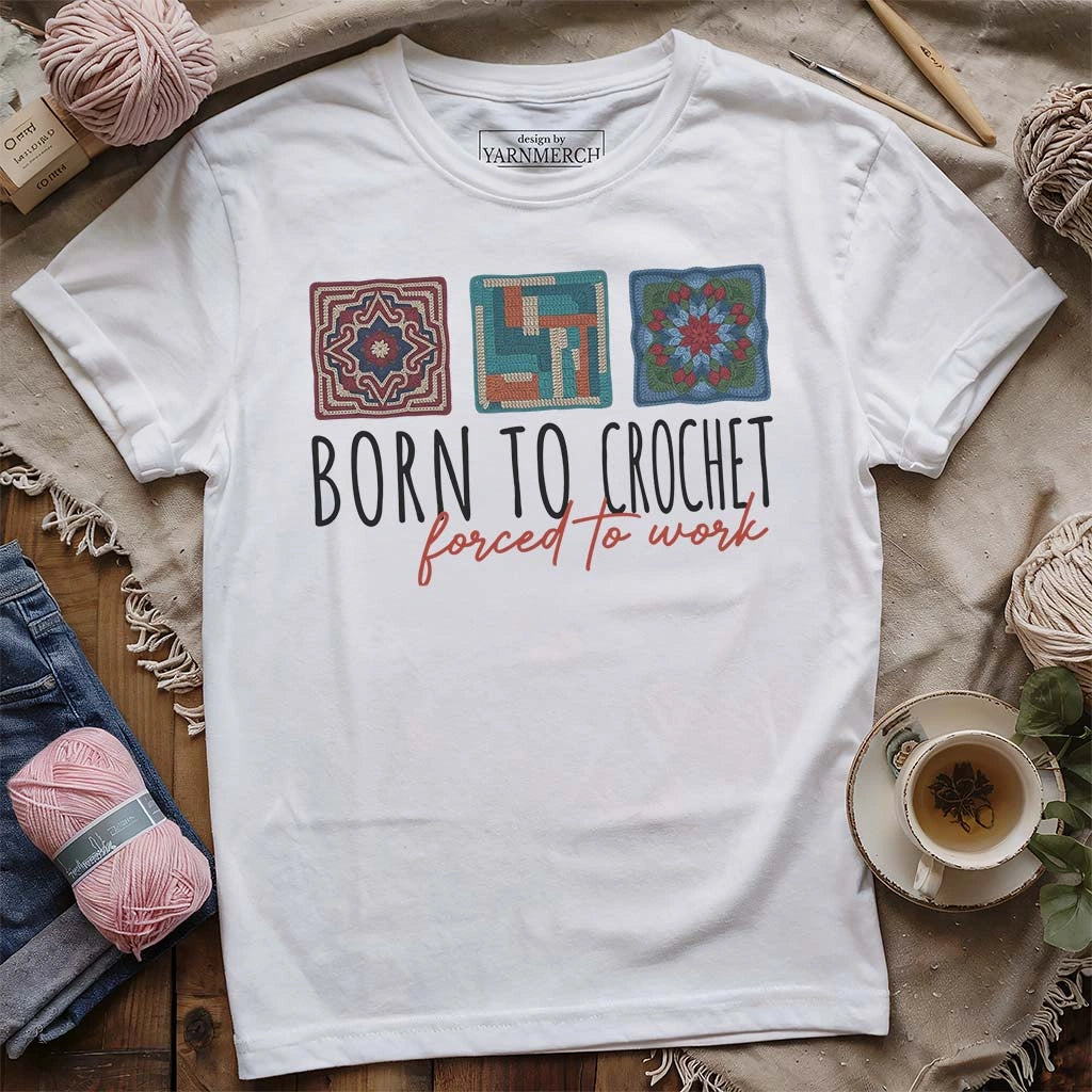Born To Crochet T-shirt