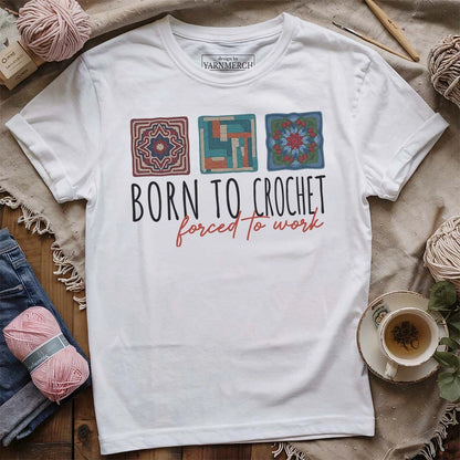 Born To Crochet T-shirt