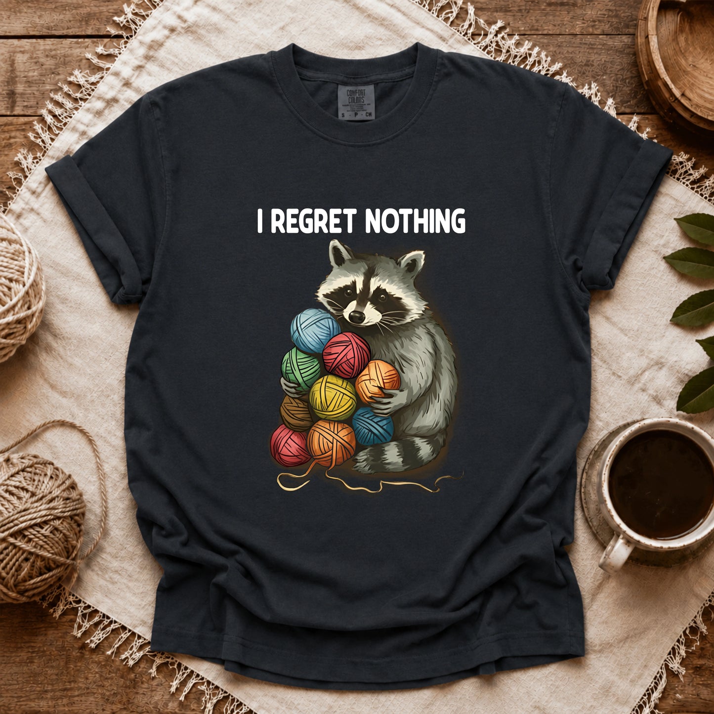 Comfort Colors I Regret Nothing T-shirt