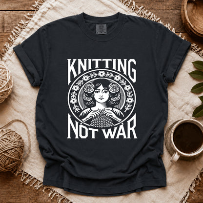 Comfort Colors Knitting Not War T-shirt