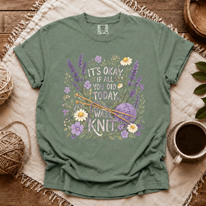 Comfort Colors If All You Did Was Knit T-shirt