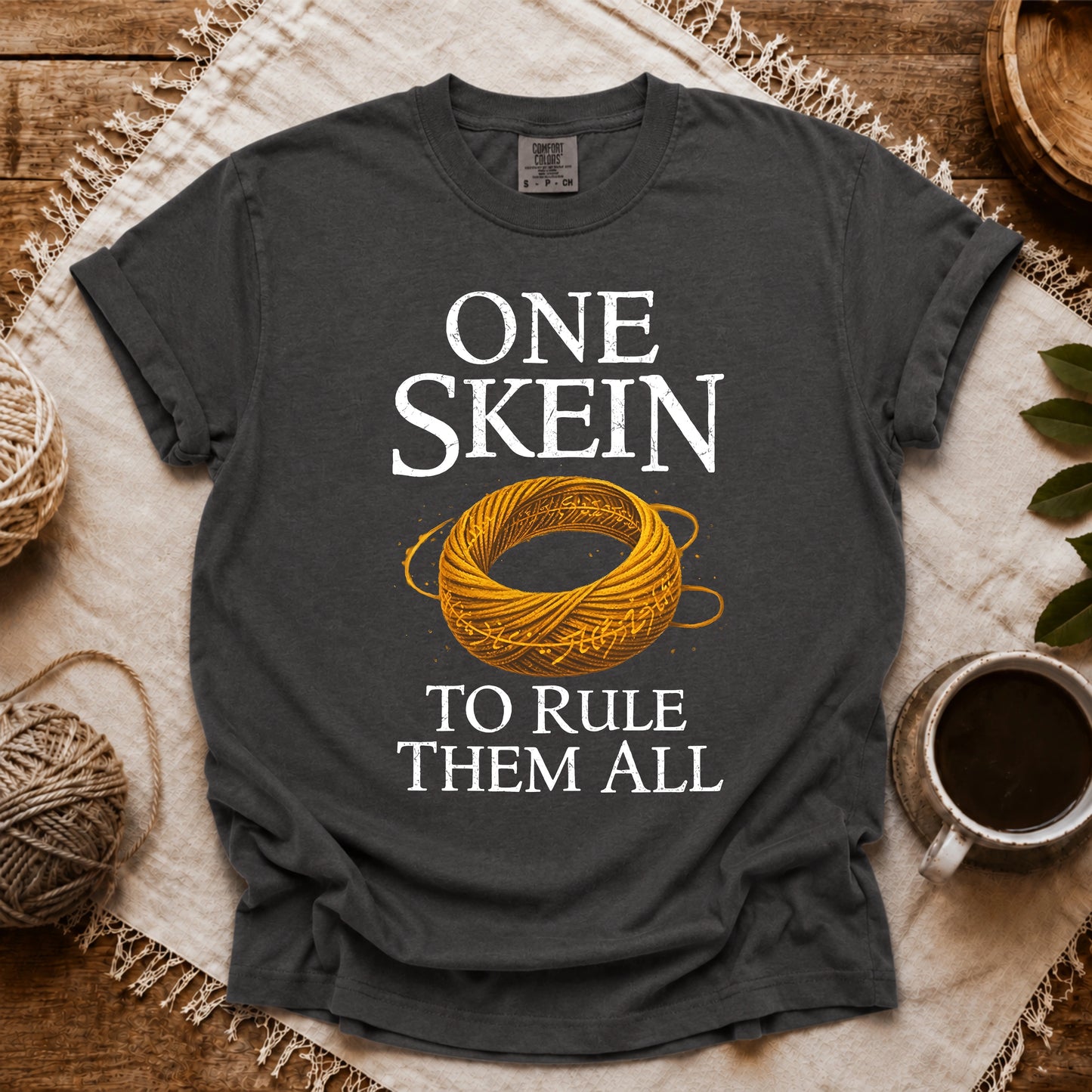 Comfort Colors One Skein To Rule Them All T-shirt