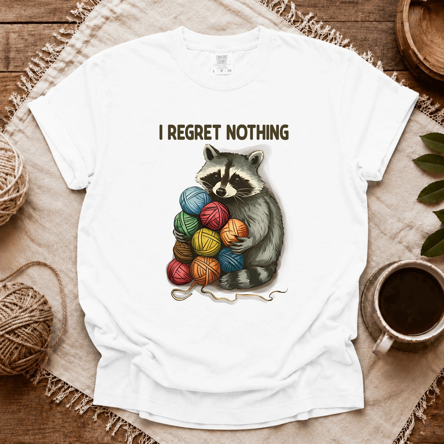 Comfort Colors I Regret Nothing T-shirt