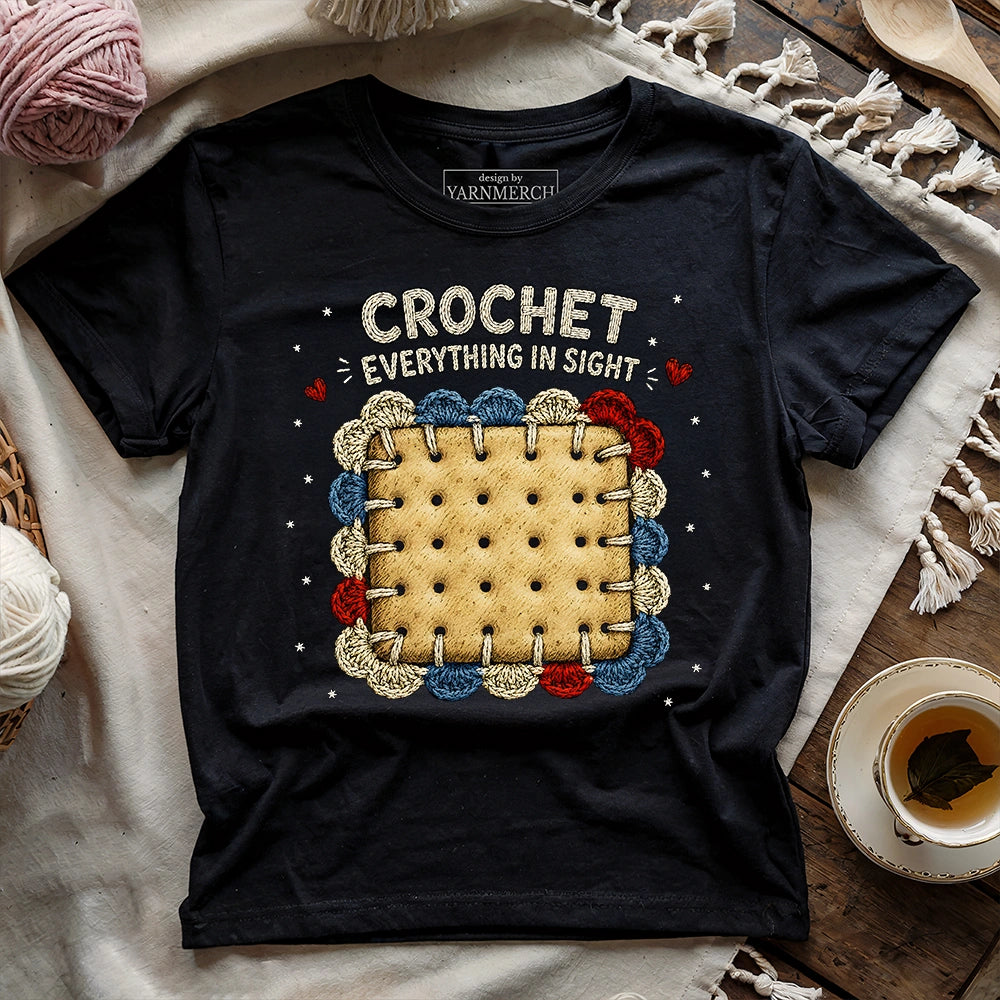 Crochet Everything In Sight T-shirt