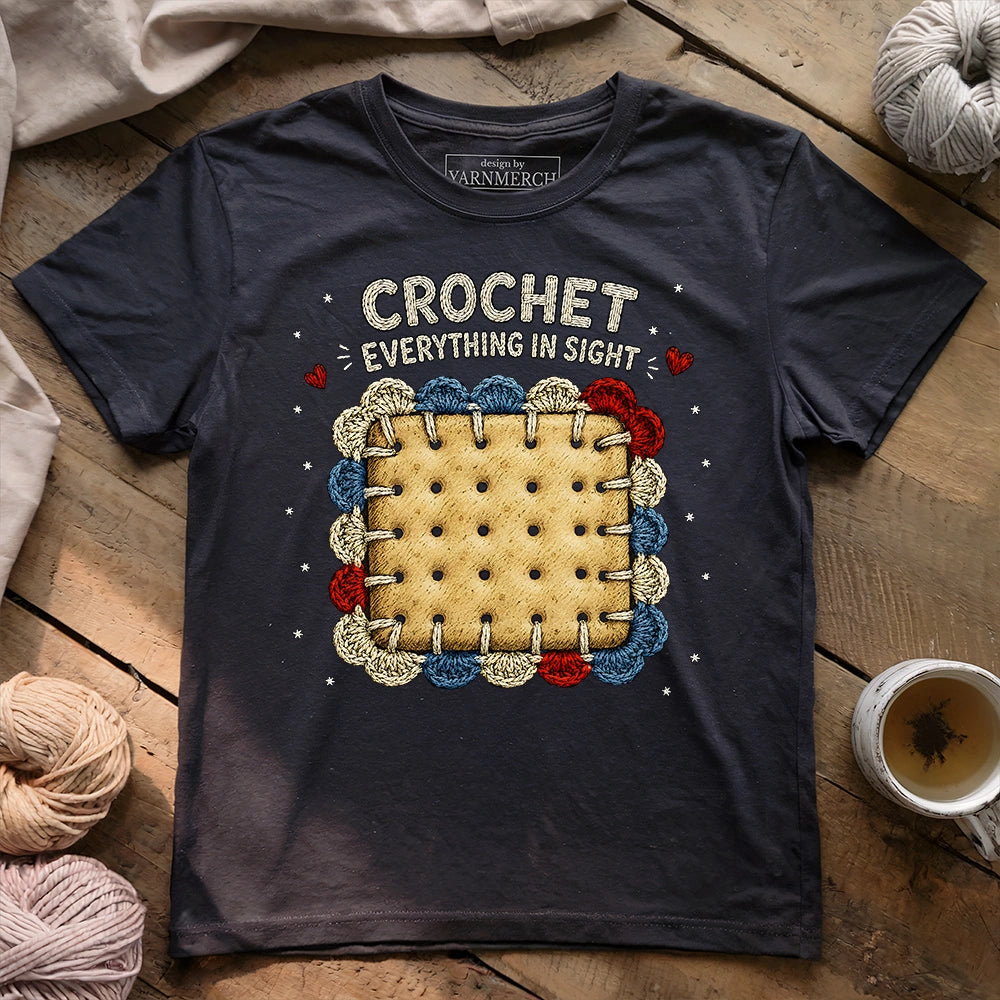 Crochet Everything In Sight T-shirt