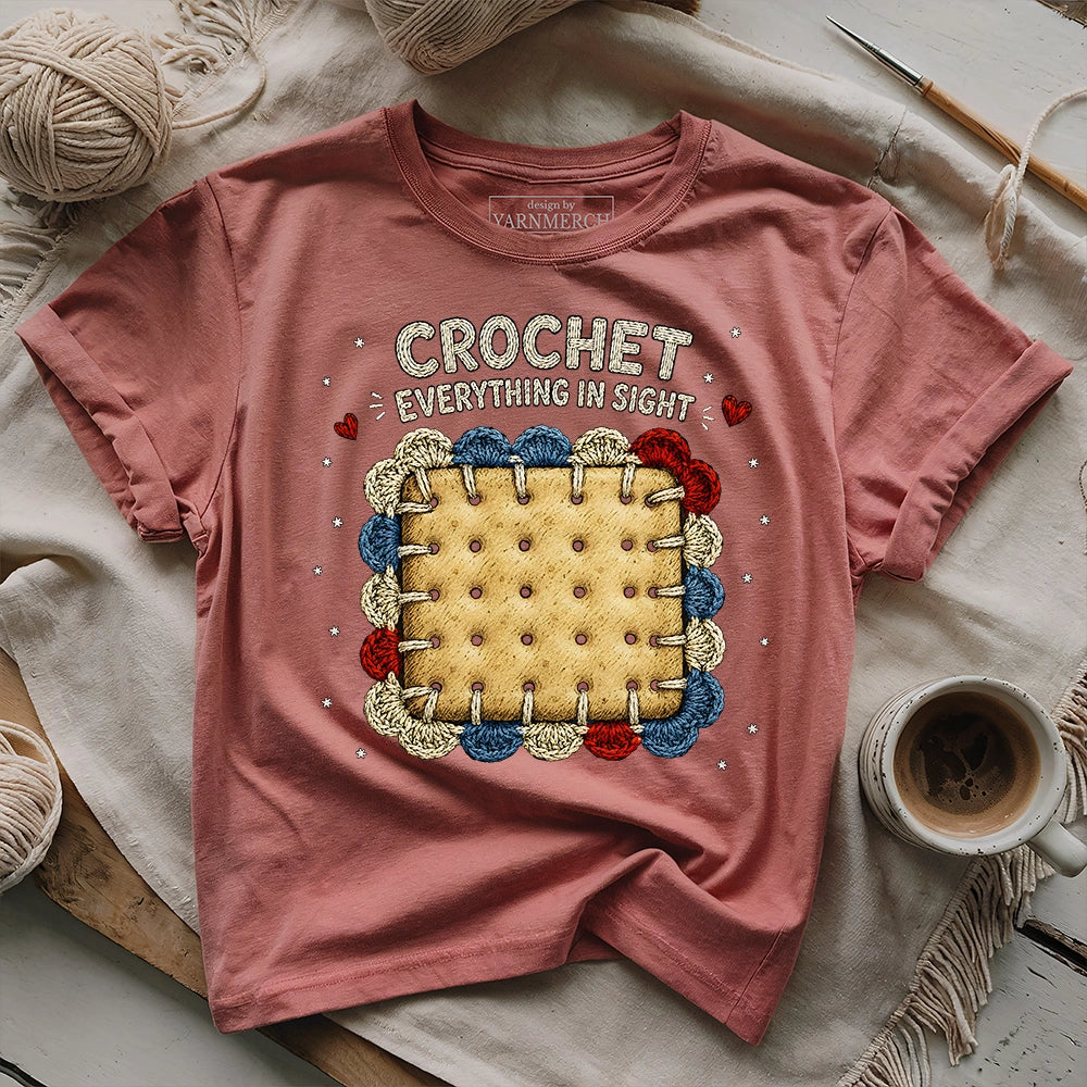 Crochet Everything In Sight T-shirt