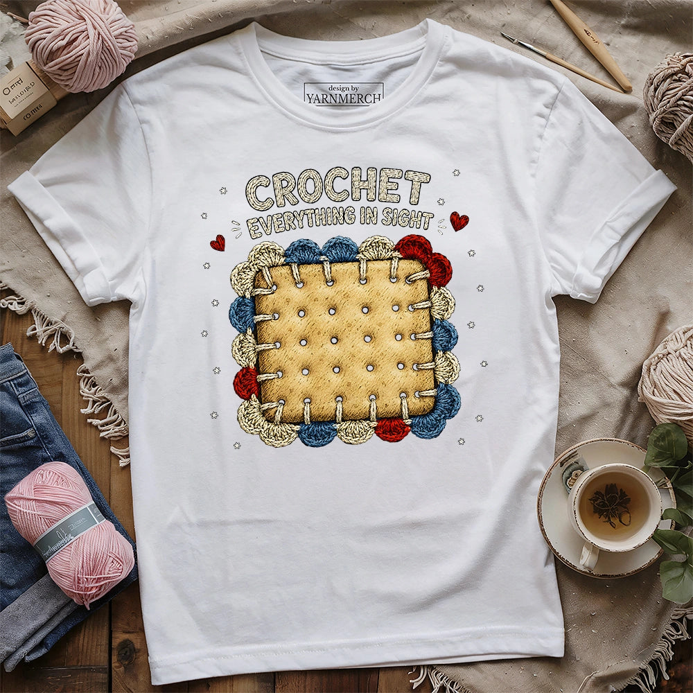Crochet Everything In Sight T-shirt