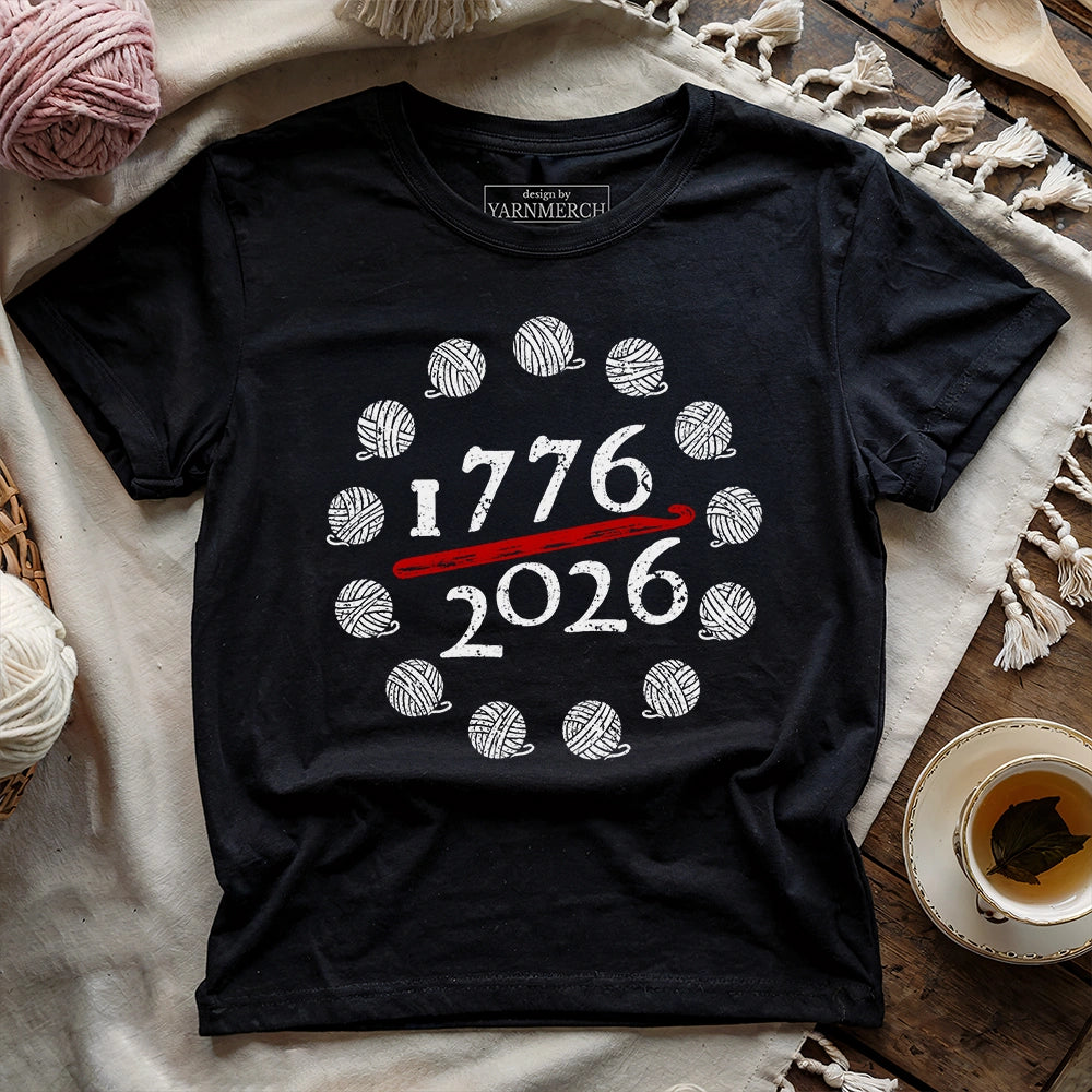 Crocheting 1776 - 2026 T-shirt