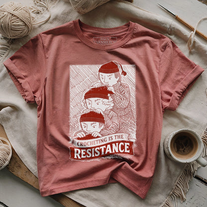 Crocheting Is The Resistance T-shirt