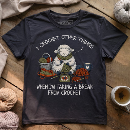 Break Is For Other Crochets T-shirt