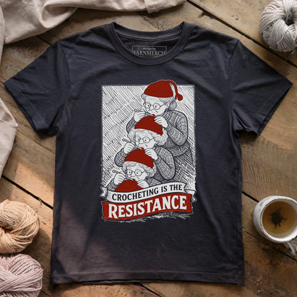 Crocheting Is Resisting T-shirt