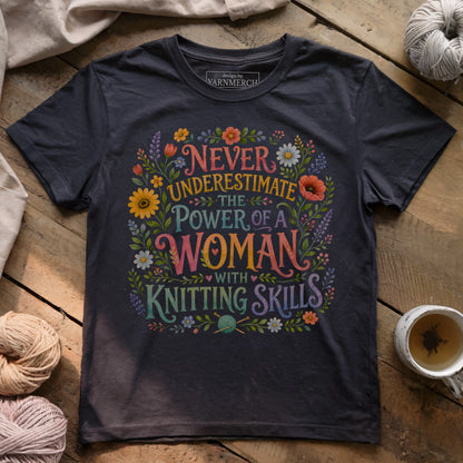 Don't Underestimate A Knitter T-shirt
