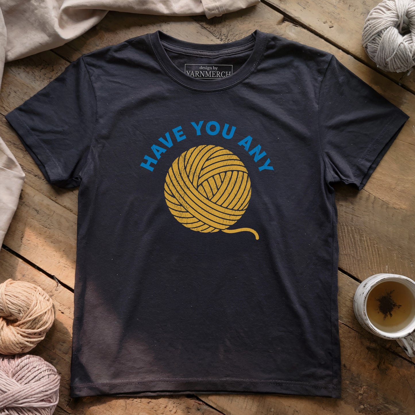 Have You Any Wool...T-shirt