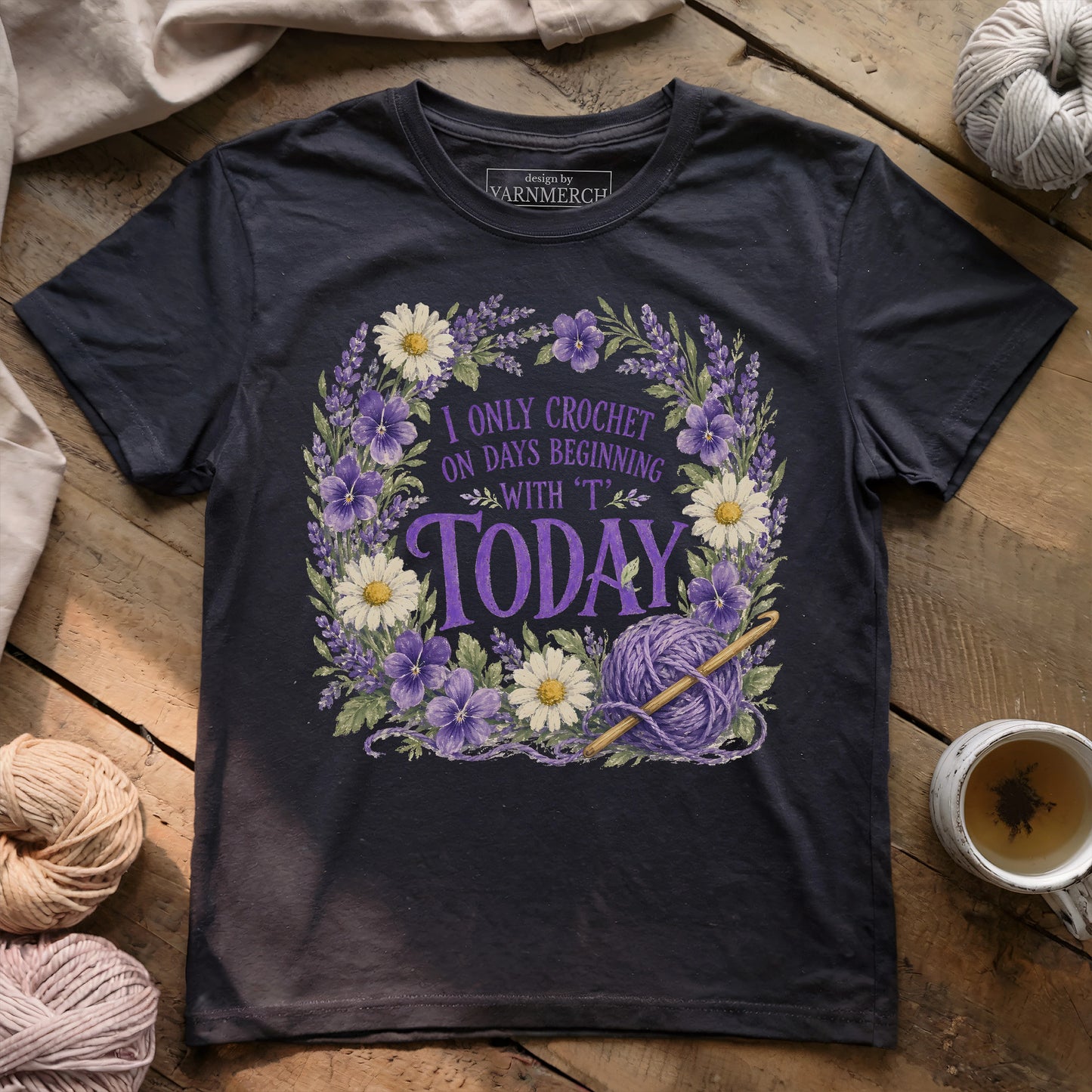 I Only Crochet Today T-shirt