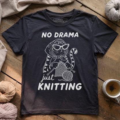 No Drama Just Knitting T-shirt