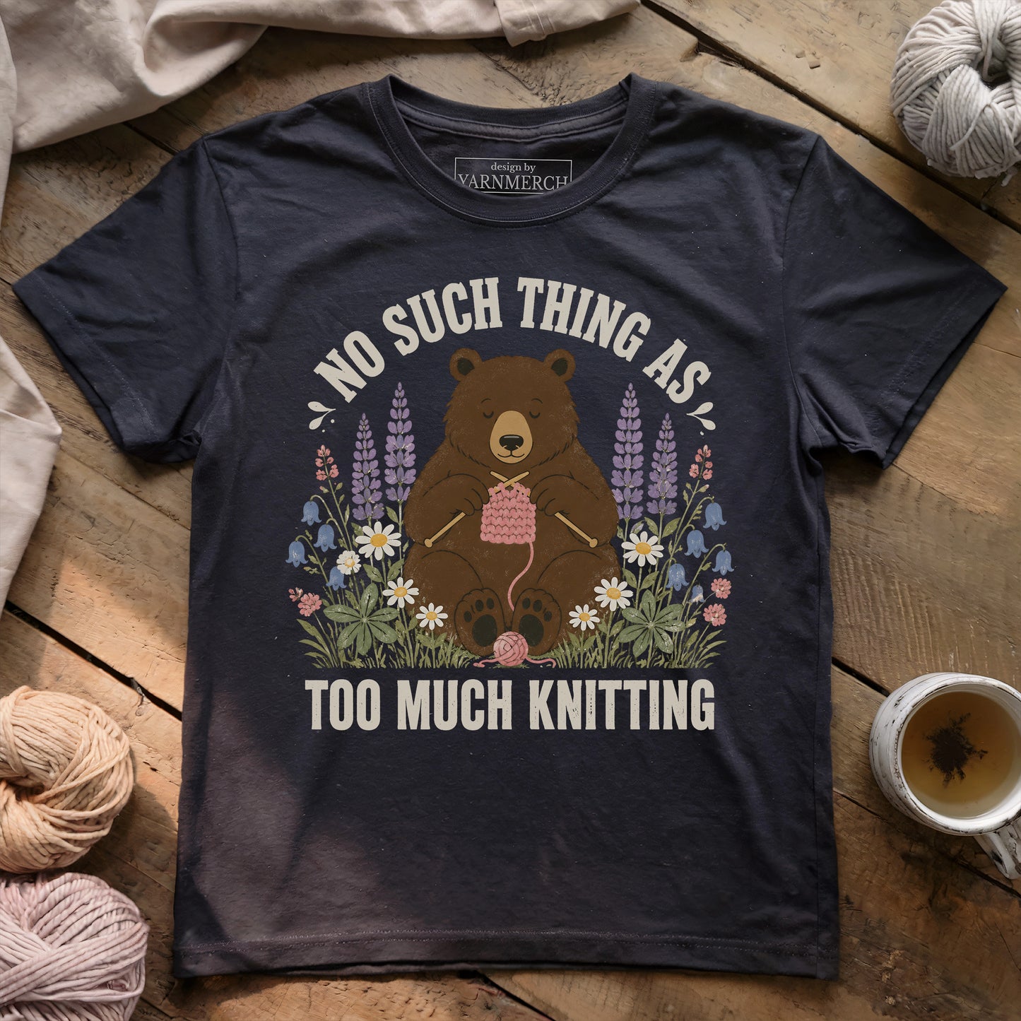 No Such Thing As Too Much Knitting T-shirt