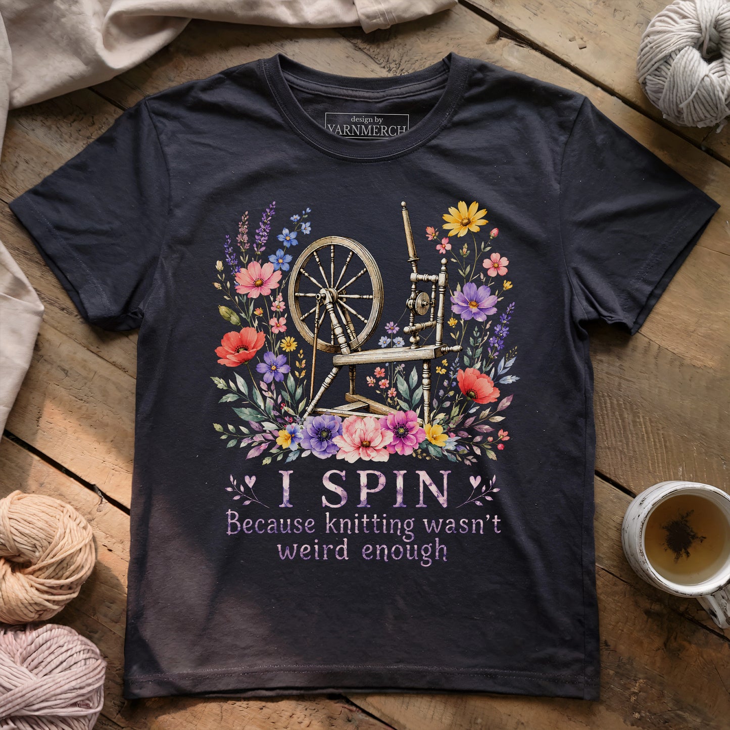 Spinning Because Knitting Isn't Weird T-shirt