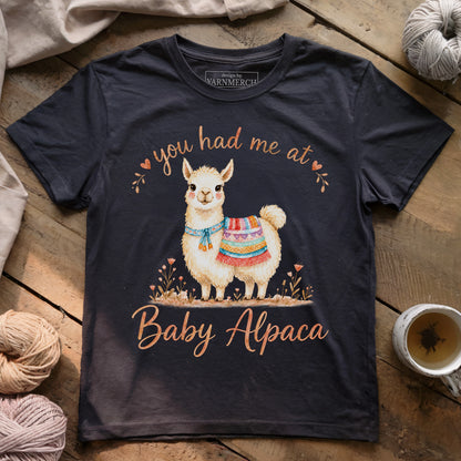You Had Me At Baby Alpaca T-shirt