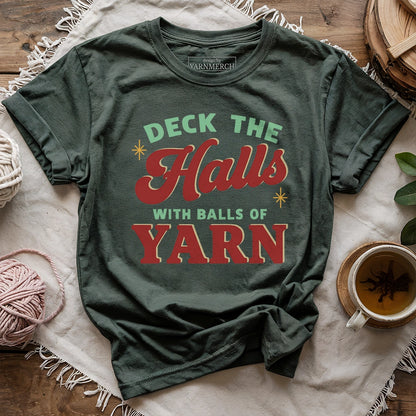 Deck The Hall With Yarn T-shirt
