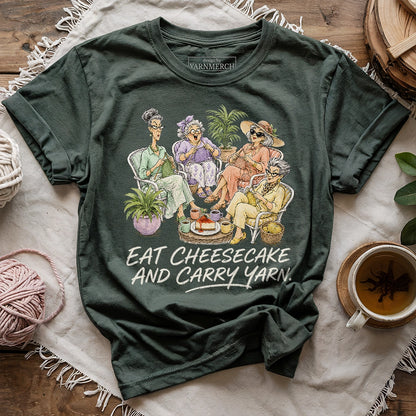 Eat Cheesecake And Carry Yarn T-shirt