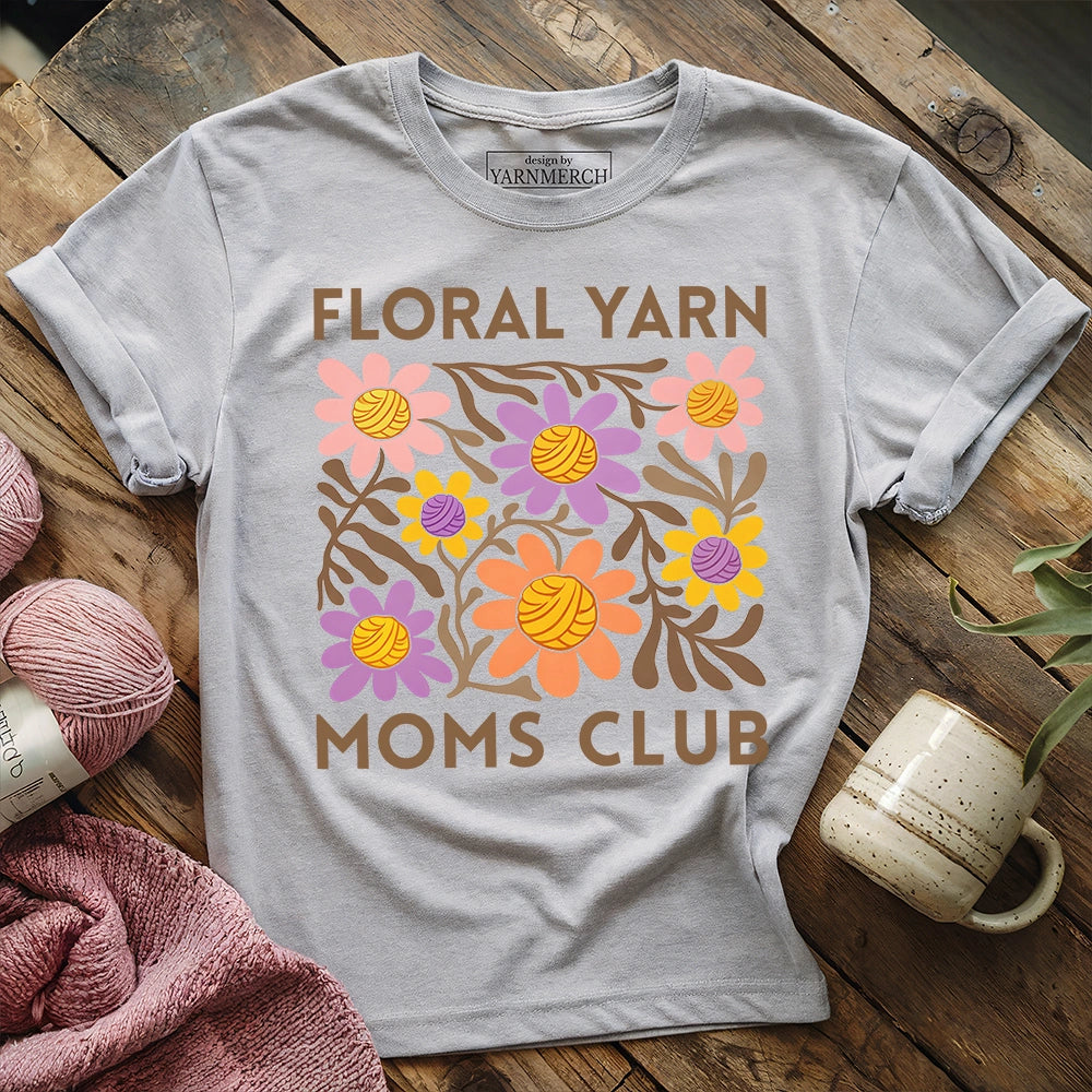 Floral Yarn Moms Club T-shirt