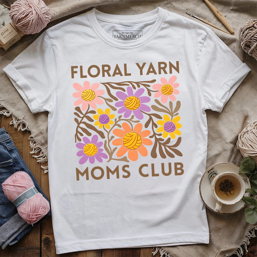 Floral Yarn Moms Club T-shirt