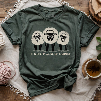 It's Sheep We're Up Against T-shirt