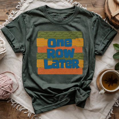 One Row Later T-shirt