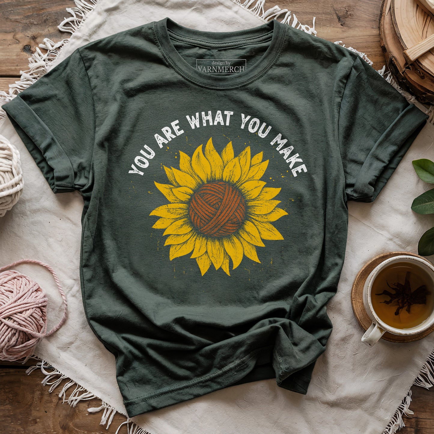 You Are What You Make T-shirt