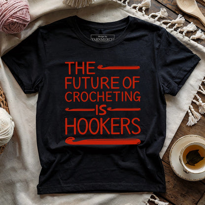 Future Of Crocheting T-shirt