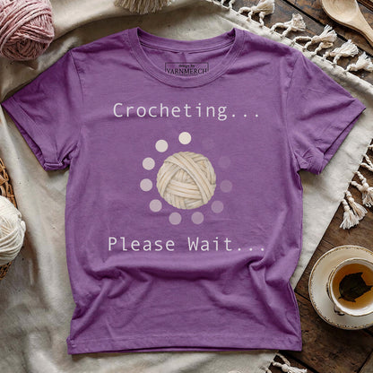 Crocheting In Progress T-shirt