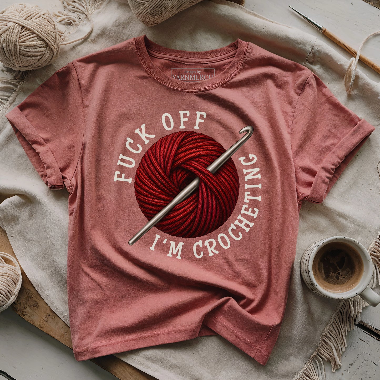 Fuck Off, I'm Crocheting T-shirt