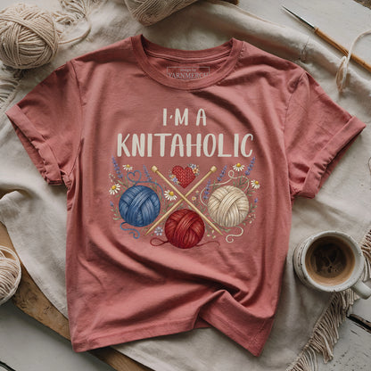 I'm A Knitaholic T-shirt