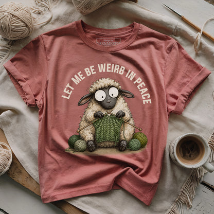 Knitting And Weird In Peace T-shirt