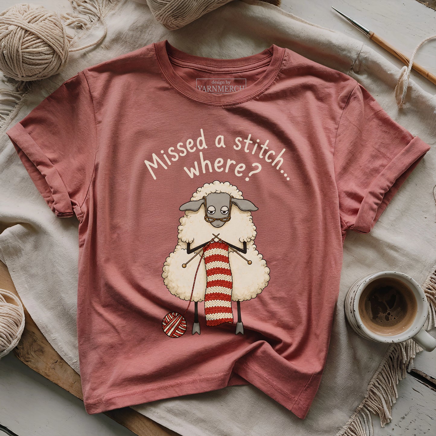 Missed A Stitch...Where? T-shirt