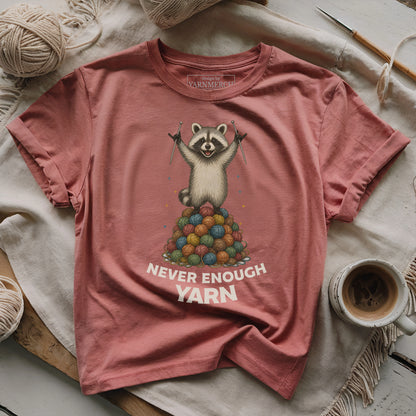 Never Enough Yarn T-shirt