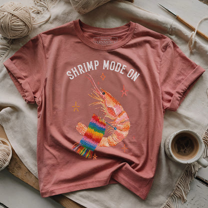 Shrimp Mode On T-shirt