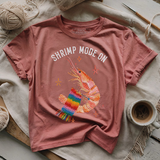 Shrimp Mode On T-shirt