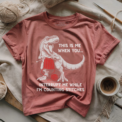 When You Interrupt Me T-shirt