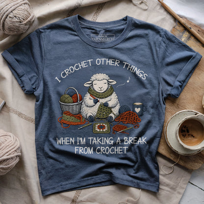 Break Is For Other Crochets T-shirt