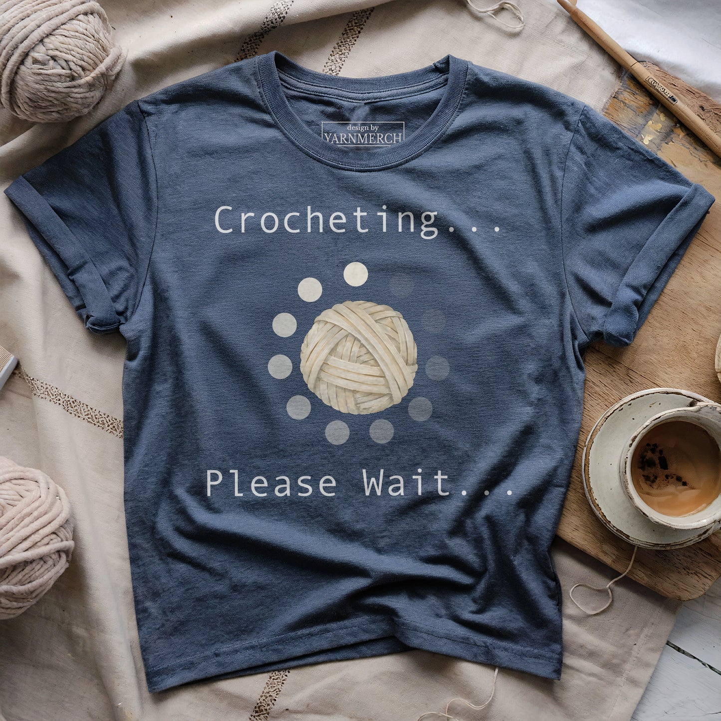 Crocheting In Progress T-shirt