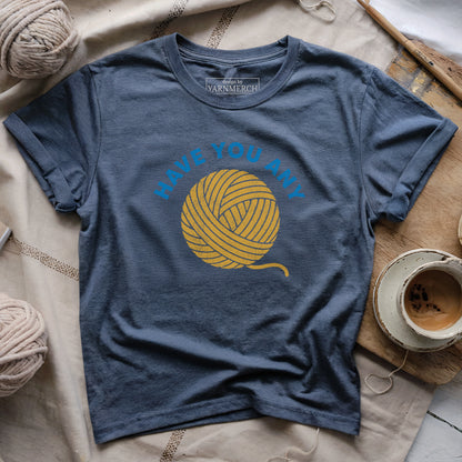 Have You Any Wool...T-shirt