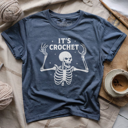 IT'S CROCHET! T-shirt