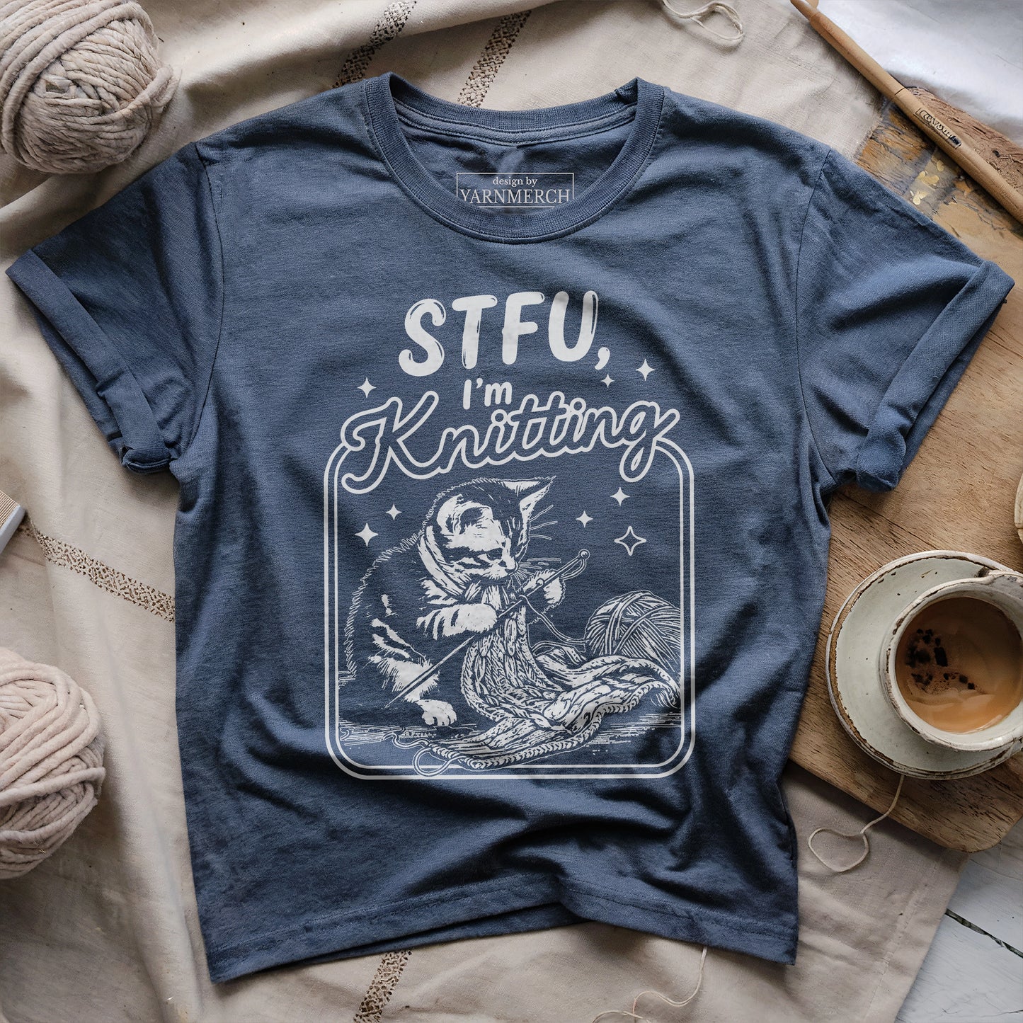 I'm Knitting, Shut Up T-shirt
