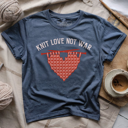 Knit Love Not War T-shirt