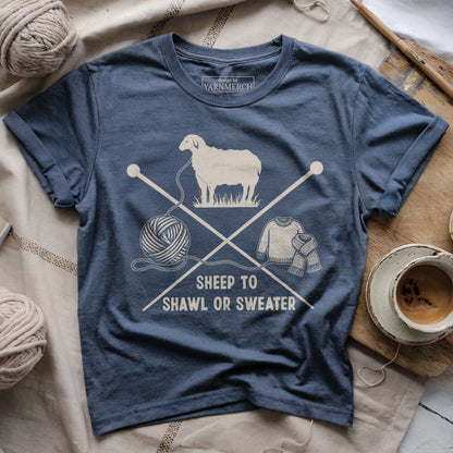 Sheep To Shawl Or Sweater T-shirt