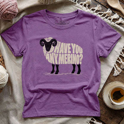 Have You Any Merino? T-shirt