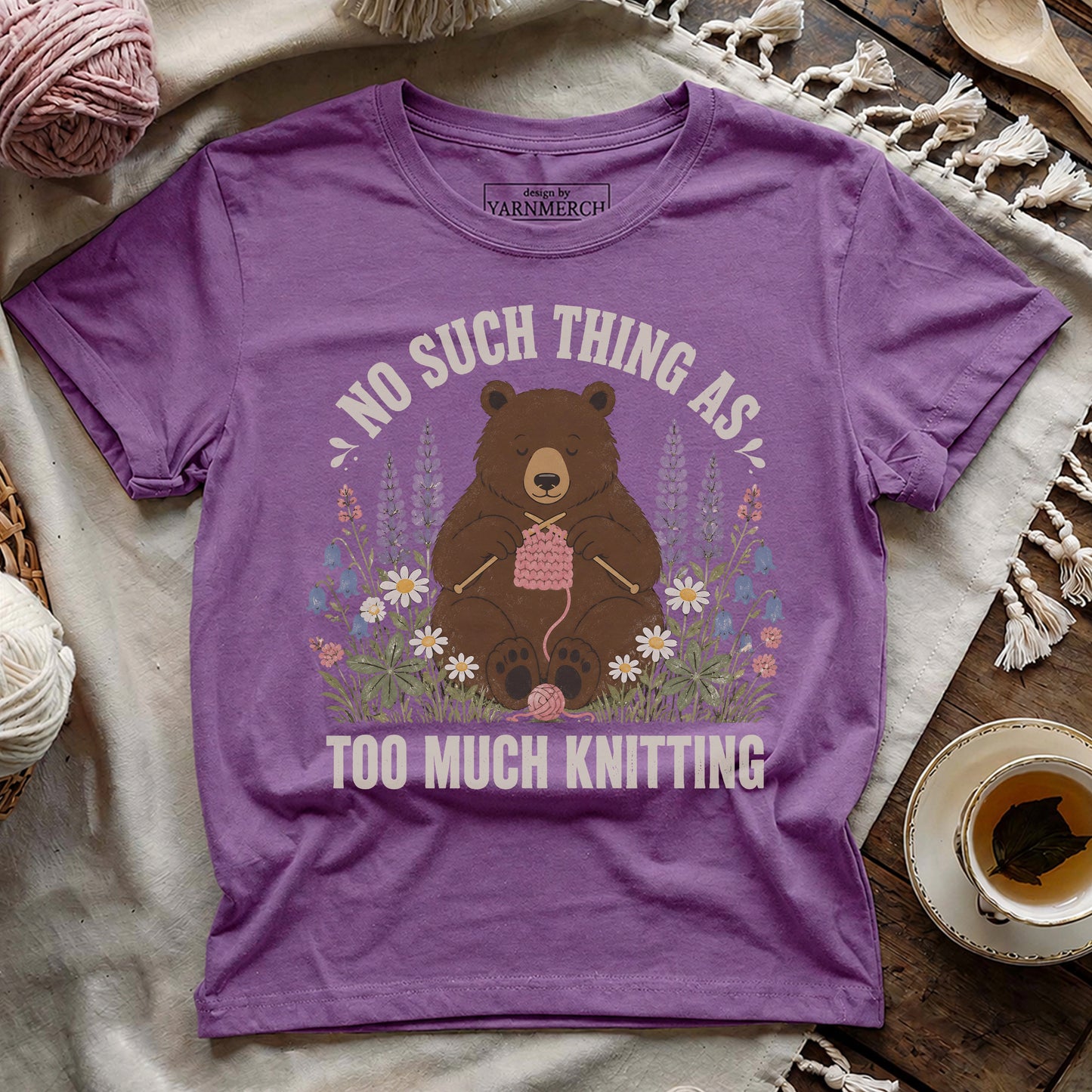 No Such Thing As Too Much Knitting T-shirt